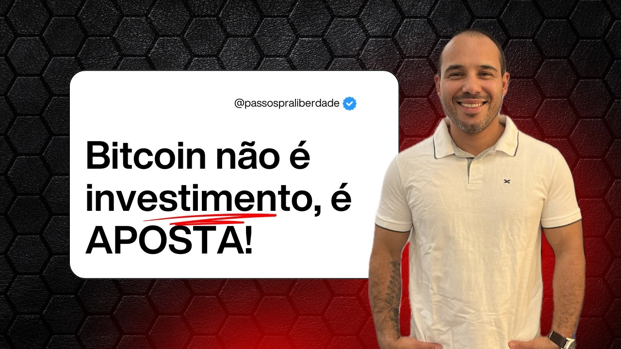 Bitcoin não é investimento, é uma APOSTA.