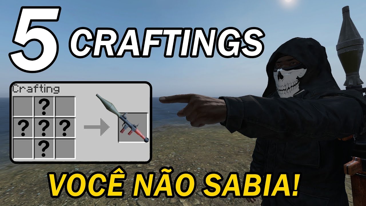 5 CRAFTINGS MUITO ÚTEIS QUE VOCÊ NÃO SABIA - DayZ