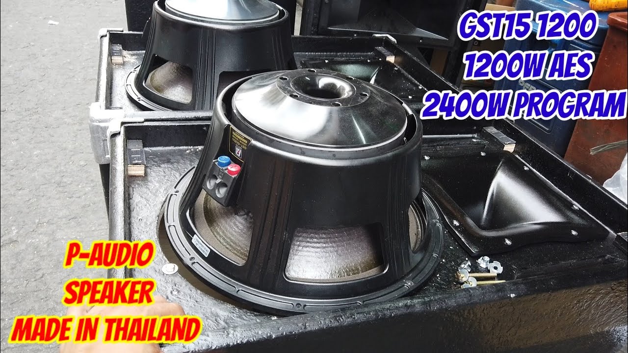 ANG KAPAL NG TUNOG NG SPEAKER NA TO,ANG LINAW PA NG BOSES//GST15 1200 P-AUDIO,MADE IN THAILAND
