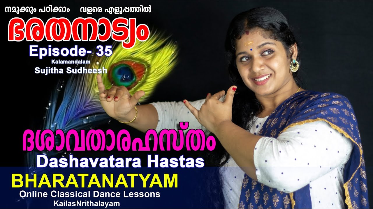 Dashavtara Hastas-ദശാവതാരഹസ്തം -Episode-35 -Bharatanatyam- By  Kalamandalam Sujitha Sudheesh