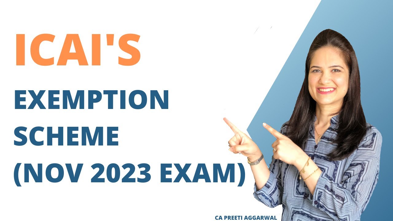 ICAI's Exemption Scheme | CA Inter Nov 2023
