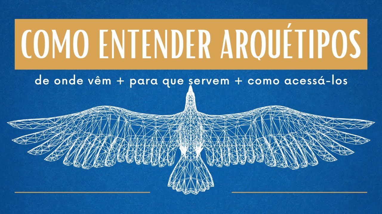 COMO ENTENDER ARQUÉTIPOS NA PRÁTICA | Mabel Cristina Dias
