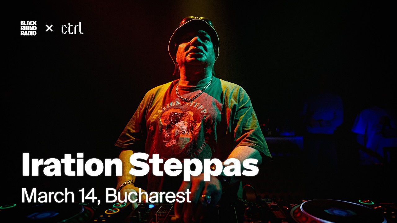Iration Steppas &bull; Black Rhino Residency (14.03.2026)