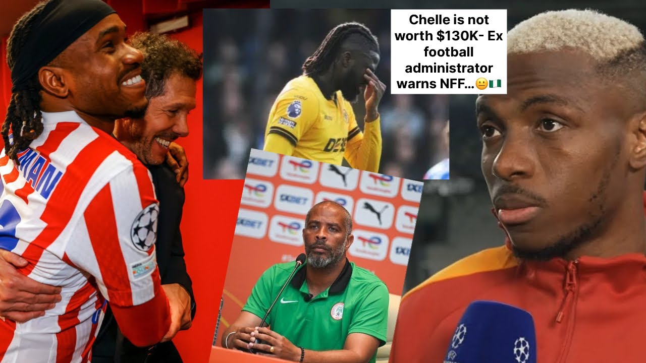Chelle doesn’t deserve $130k salary- Ex administrator warns NFF… TOLU speaks out… Mola, Osimhen & 