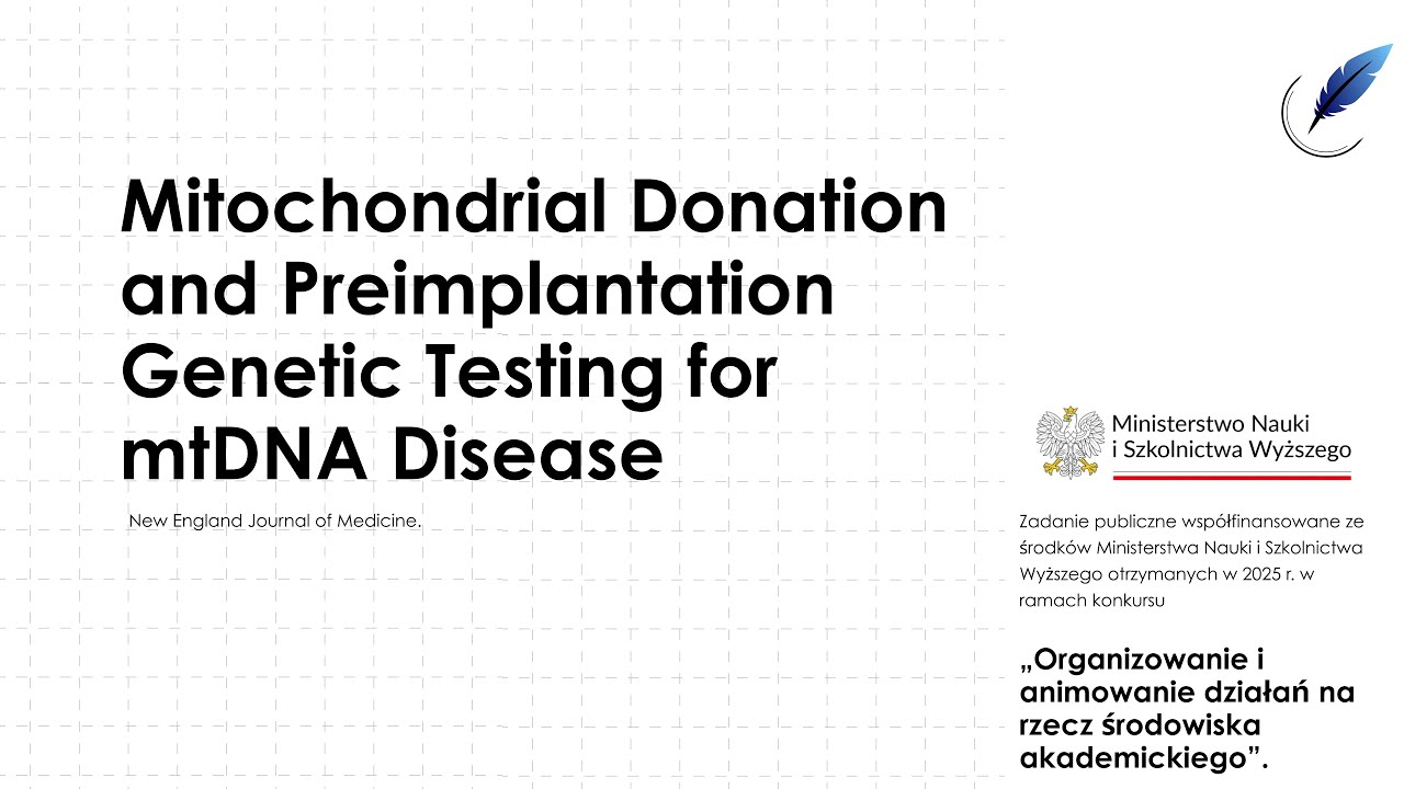 Case study: Mitochondrial Donation and Preimplantation Genetic Testing for mtDNA Disease