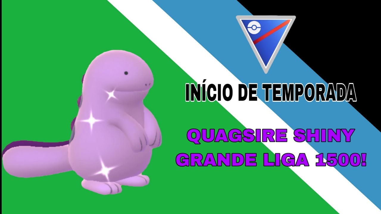 Início de temporada bem difícil, Quagsire Shiny Grande Liga 1500! - POKÉMON GO 
