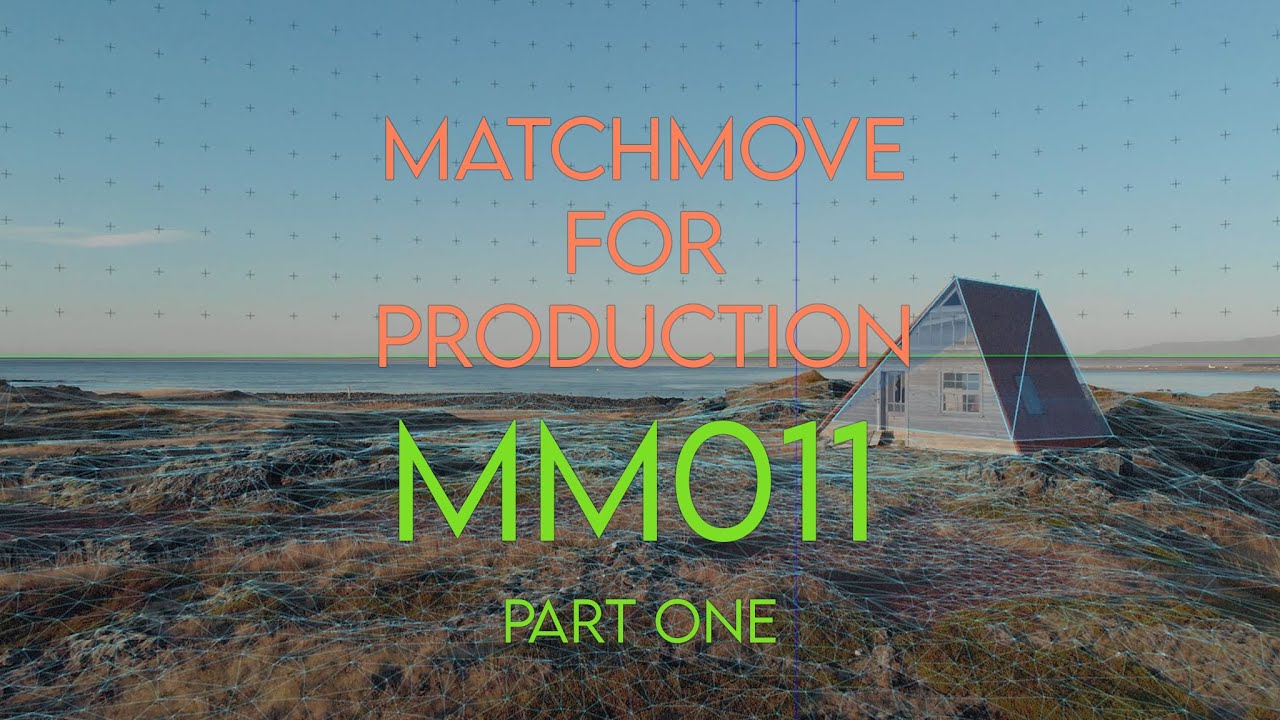 3DEqualizer - Matchmove For Production - Camera Tracking - MM011 - Part One