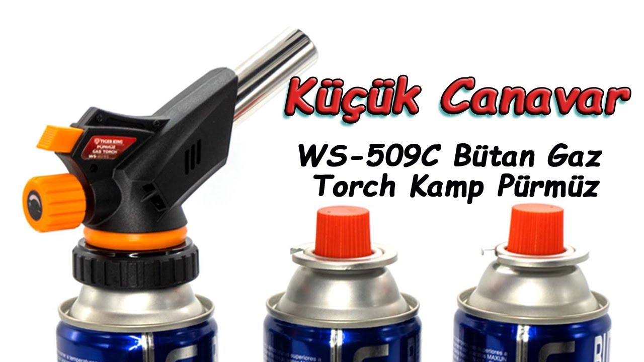 WS 509C Bütan Gaz Torch Kamp Pürmüz ve Maxsun Kamp Ocak Gazı Valfli Kartuş 227gr incelemesi