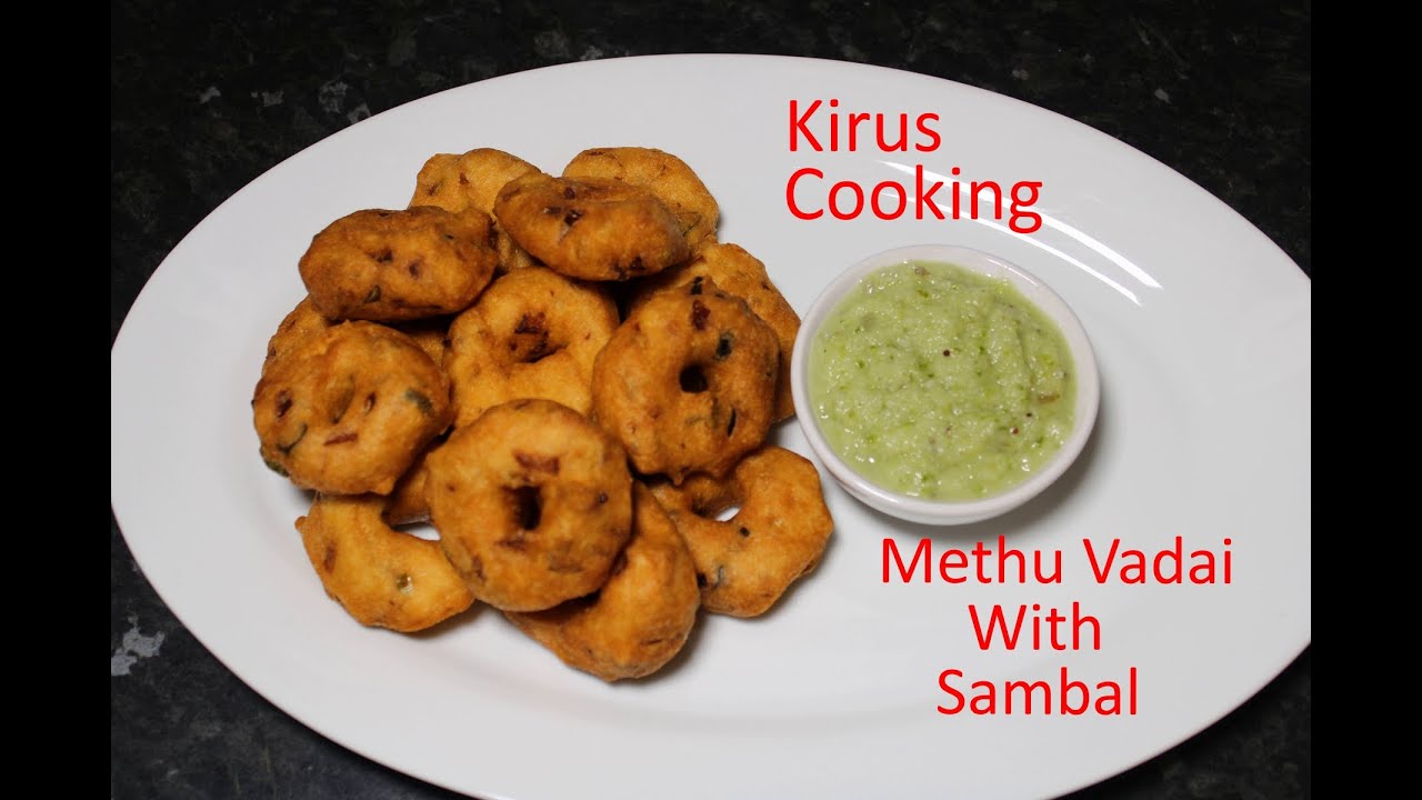 How To Make Methu Vadai And Sambal