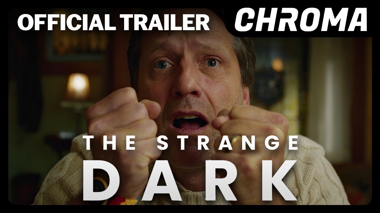 The Strange Dark | Official Trailer | Sci-Fi | Chroma