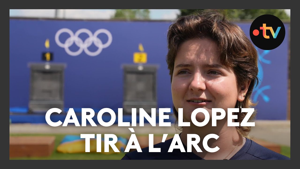 Les sportifs lorrains sélectionnés au JO : Caroline Lopez, tir à l'arc