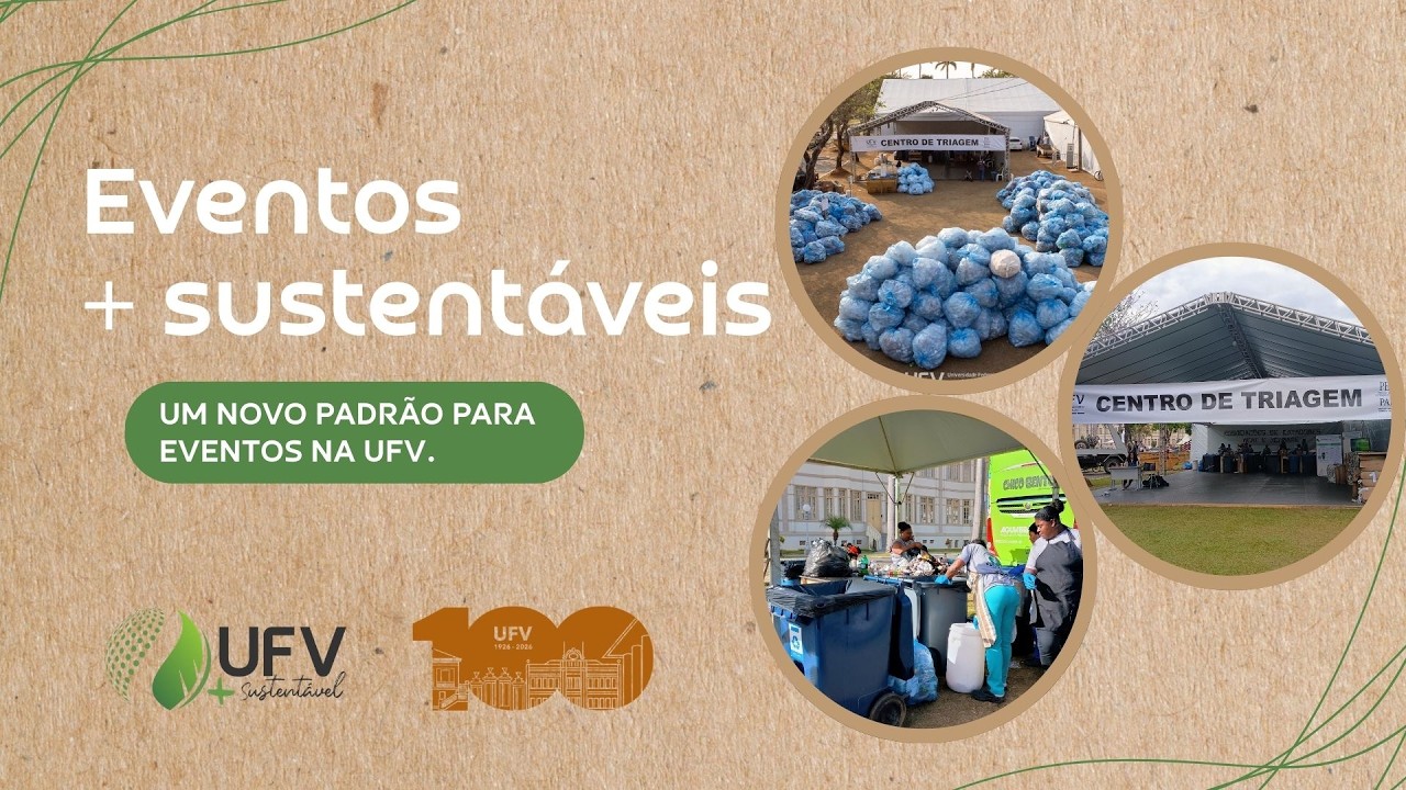Eventos + Sustentáveis | Um novo padrão para eventos na UFV
