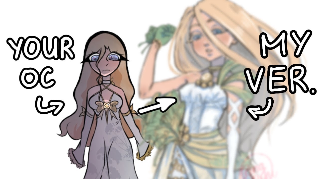 Redesigning Your OC’s! (I have no idea what I’m doing)
