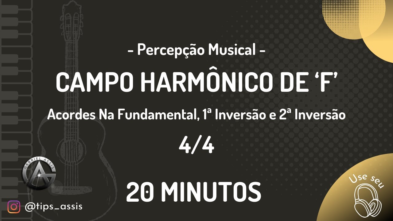 🎶 Percepção Auditiva | Campo Harmônico de Fá Maior - 20 Minutos de Acordes