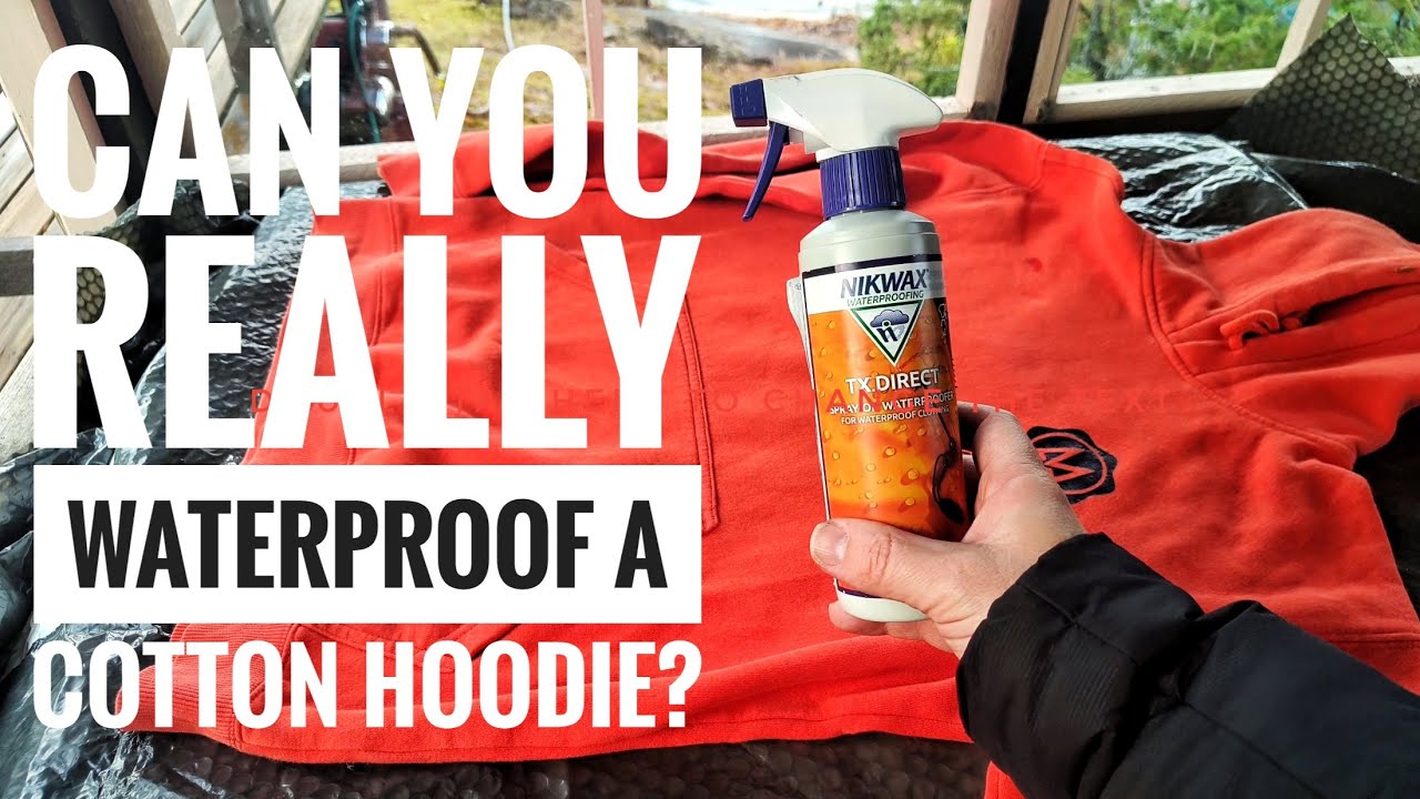 Can You Really Waterproof a Cotton Hoodie?