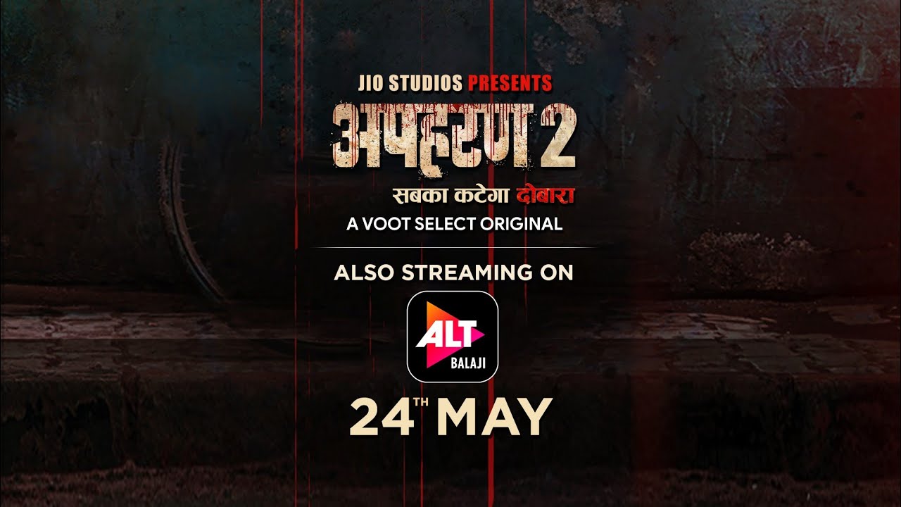Apharan | Season 2 | Official Trailer | Jio Studios | A Voot Select Original | ALTBalaji