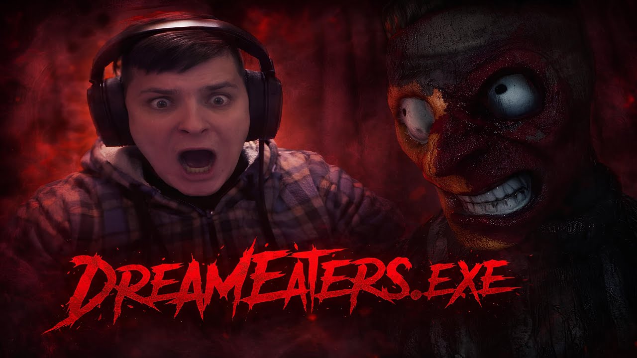 Немного испугались в Dream Eaters.exe