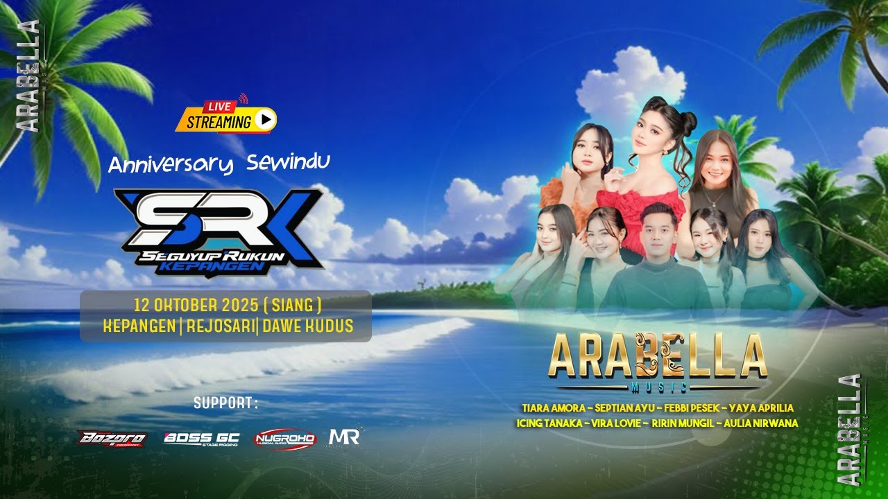 🔴LIVE ARABELLA MUSIC - ANNIVERSARY SEWINDU SRK COMMUNITY - KEPANGEN REJOSARI DAWE KUDUS - NUGROHO