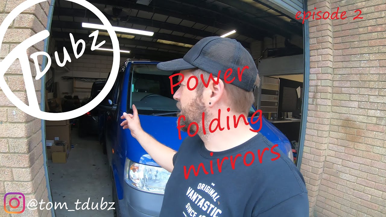 VW T5 power folding mirrors #episodetwo
