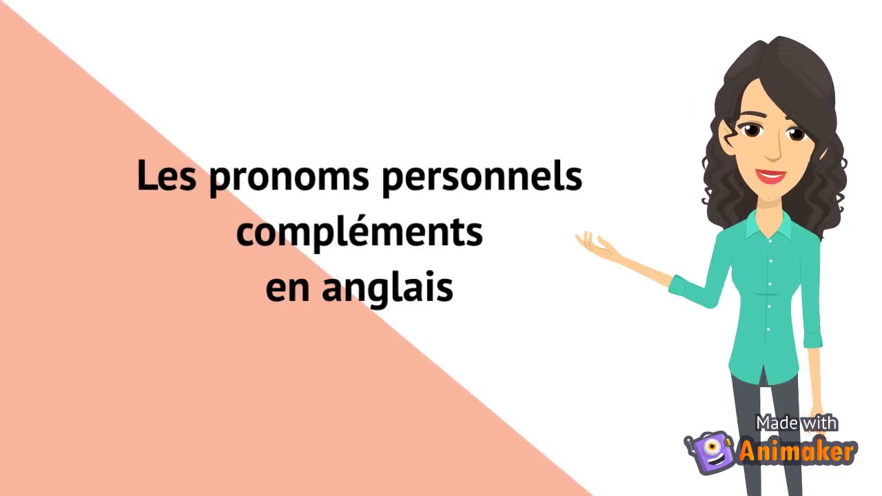 Les pronoms personnels compléments en anglais