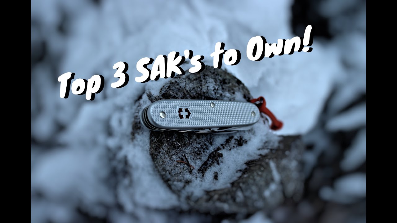 Top 3 Victorinox (SAKs) to Own