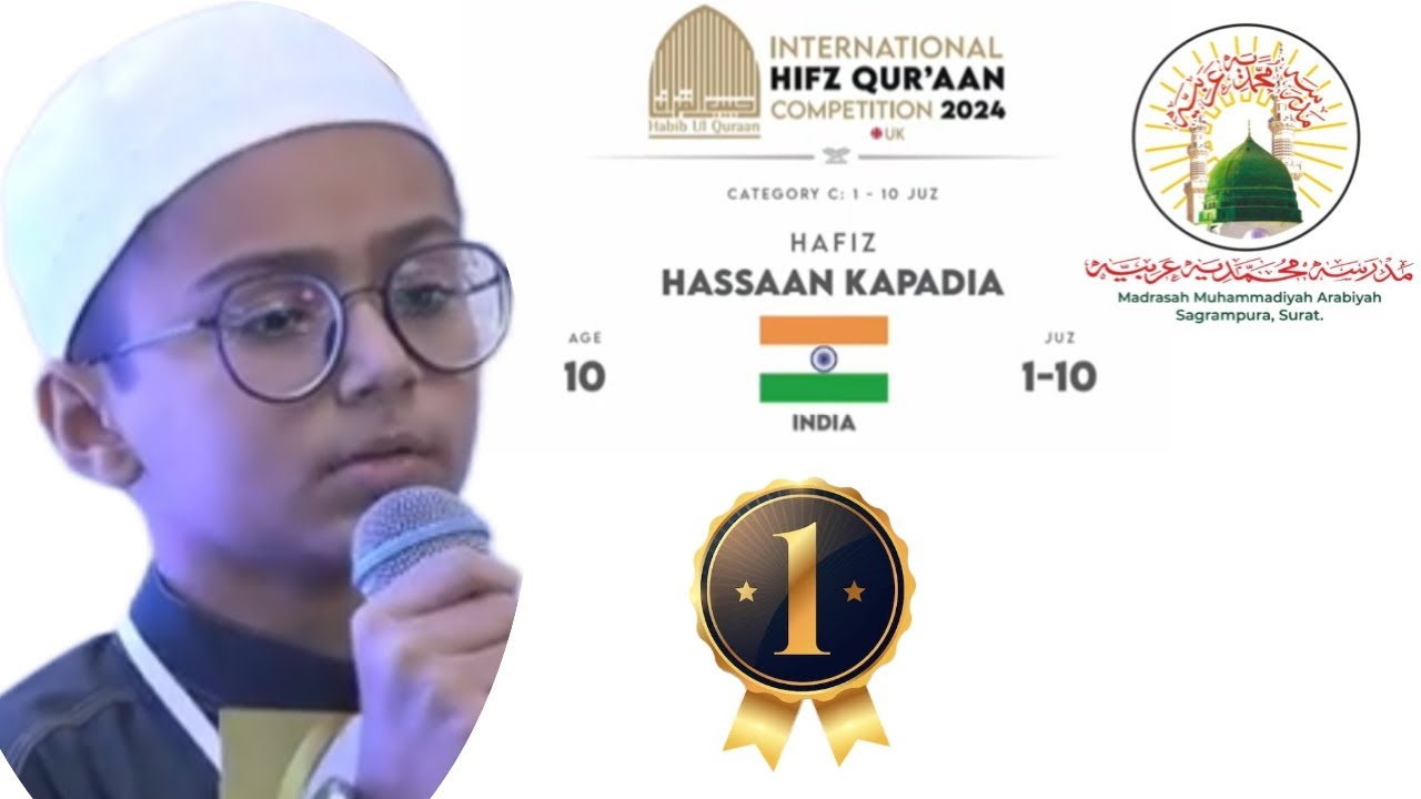 Hafiz Hassan Kapadia | 1st | International Hifz Quran Competition 2024 | @habibulquraan Batley, UK