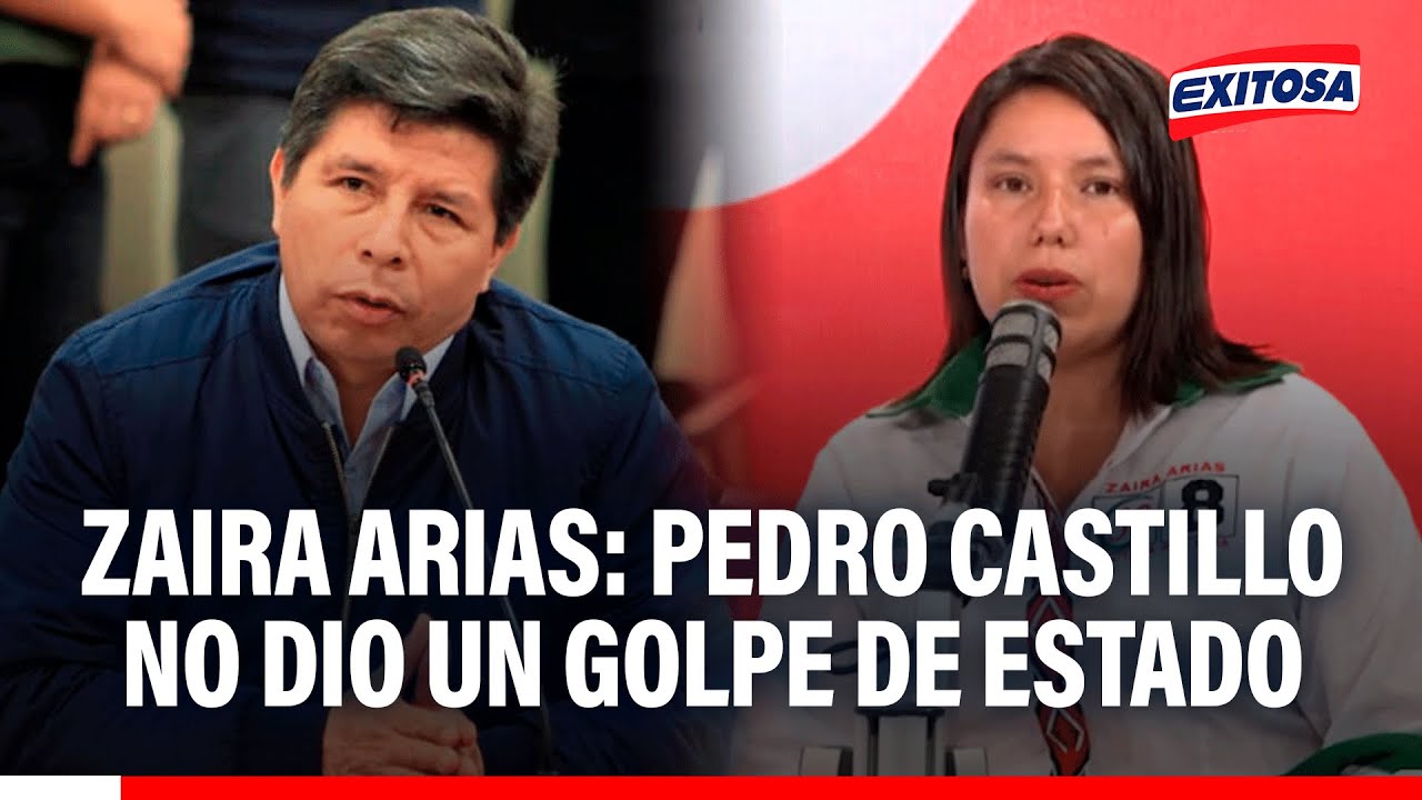 🔴🔵 Zaira Arias asegura que a Pedro Castillo le dieron un golpe de Estado: 