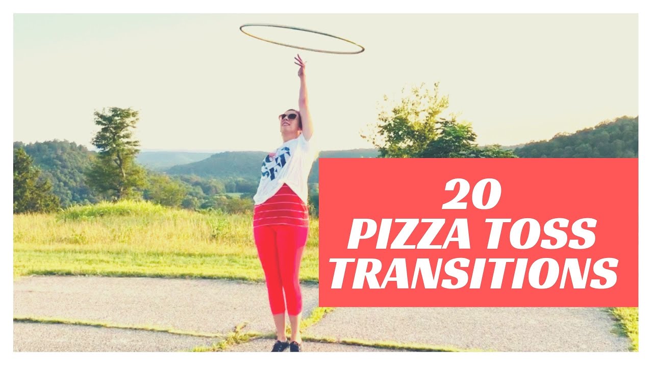Twenty Pizza Toss Transitions - Hoop Tutorial