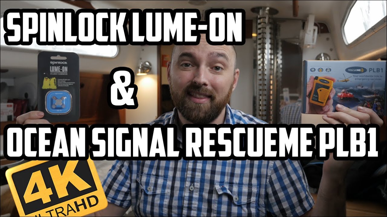 Sail Life - Spinlock Lume-on & Ocean Signal rescueME PLB1 (two safety products)