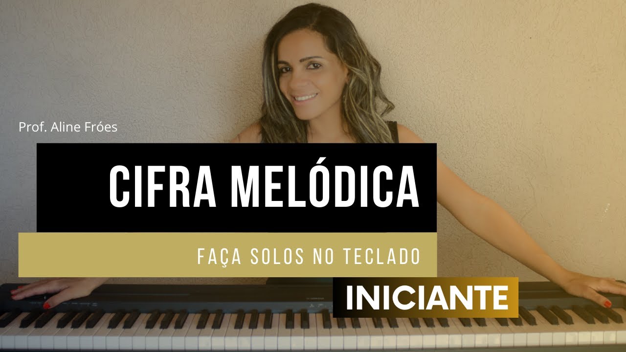 Cifra Melódica - faça solos no teclado