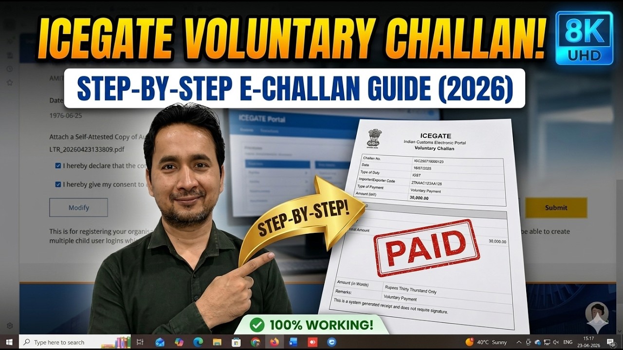 Avoid These 7 Errors in ICEGATE Voluntary Challan!