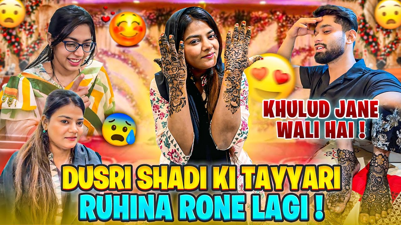 Dusri shadi ki Tayyari😍Ruhina rone Lagi | Khulud Jane Wali Hai | AALTU FALTU |