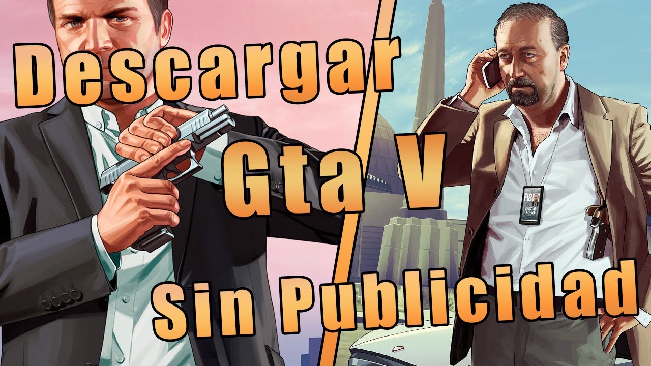 Descargar Gta V para PC (Sin Publicidad) 2026
