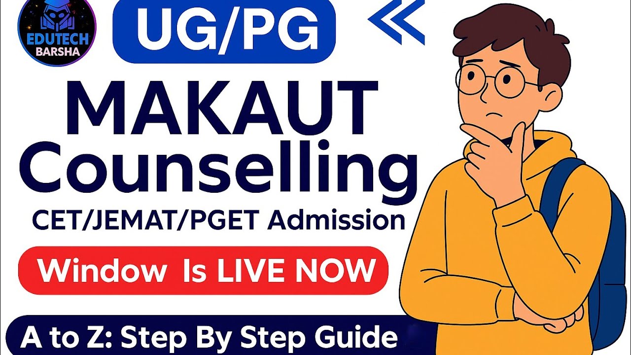 MAKAUT CET/JEMAT/PGET 2025 Counselling Process | Step by Step Process #makautuniversity #admission