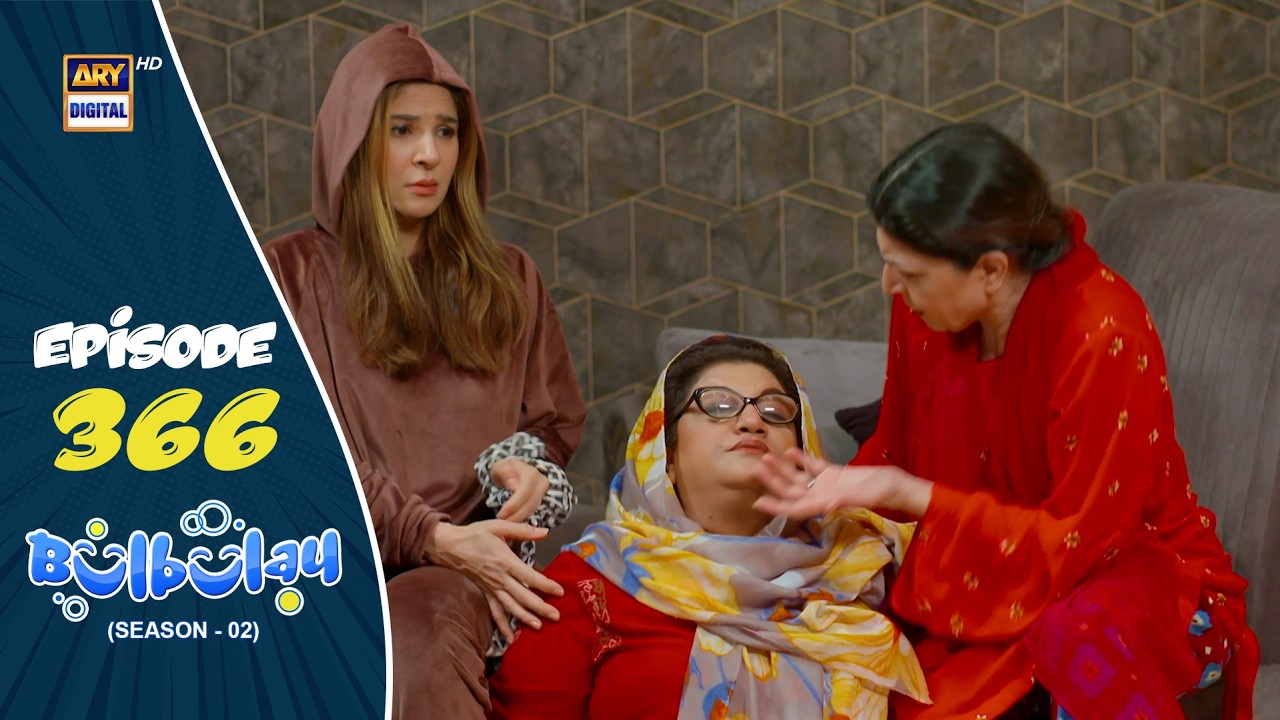 Bulbulay Season 2 Episode 366 | 25 July 2026 | ARY Digital