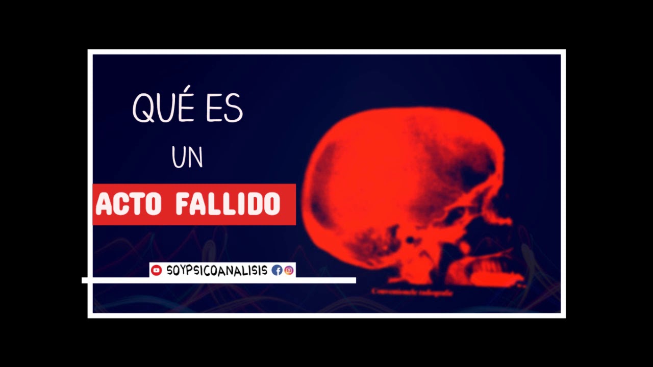 Qué es un ACTO FALLIDO (explicación fácil + ejemplos)