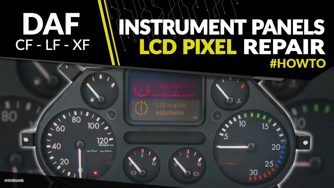 DAF CF, LF, and XF instrument clusters LCD pixel repair (pre-facelift models)