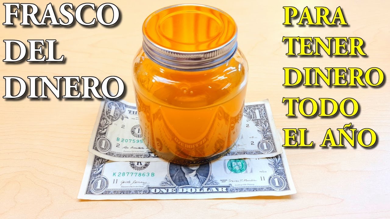 FRASCO DEL DINERO Para tener dinero todo el año, Atrae suerte, fortuna, abundancia y prosperidad