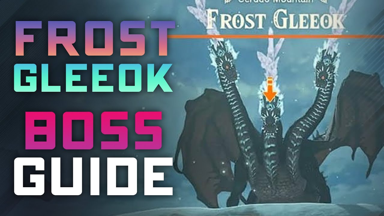 Frost Gleeok Boss Guide - How to Defeat the Frozen Terror the EASY WAY in TOTK