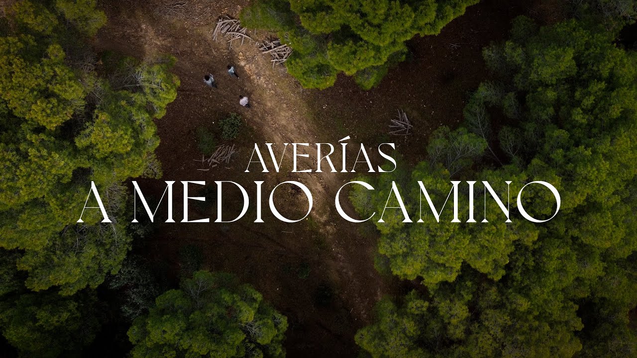 Aver&iacute;as - A Medio Camino (V&iacute;deo Oficial)