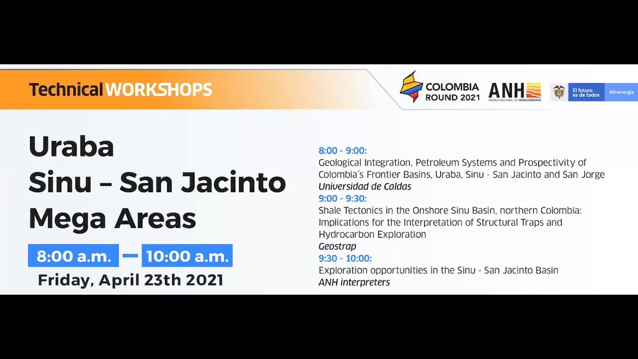 Technical Workshop: Uraba, Sinu - San Jacinto Mega Areas. Colombia Round 2021