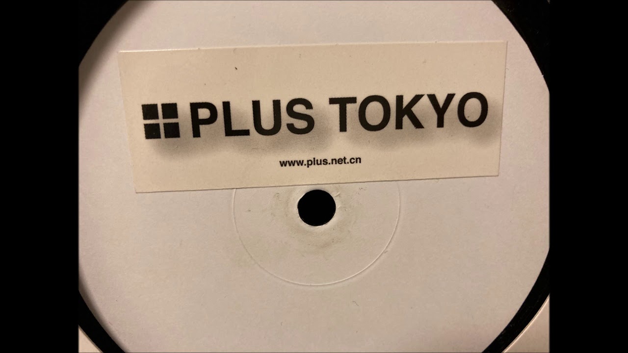 Shin Nishimura - Plus Tokyo (A) [Plus 001]