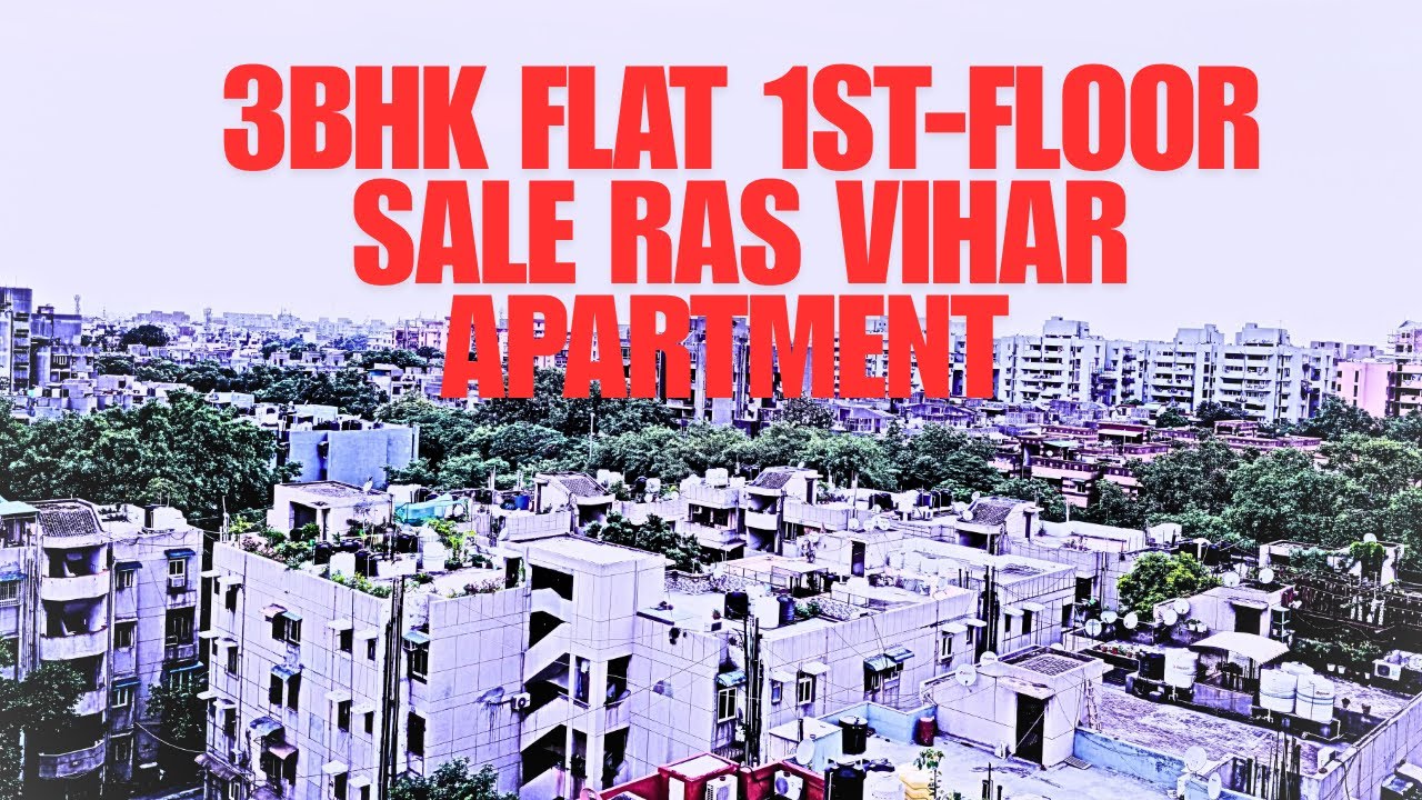 3Bhk flat 1st-floor sale Ras Vihar Apartment IP Extension Patparganj Delhi @kushwahaproperty