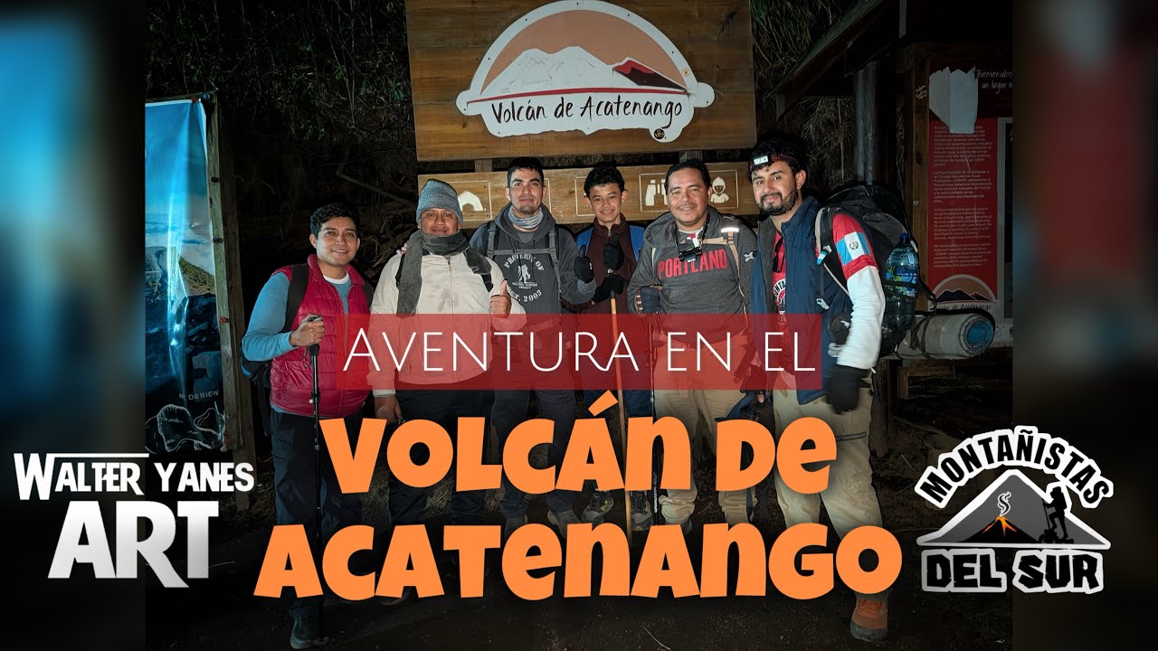Experiencia en el volcán de Acatenango 