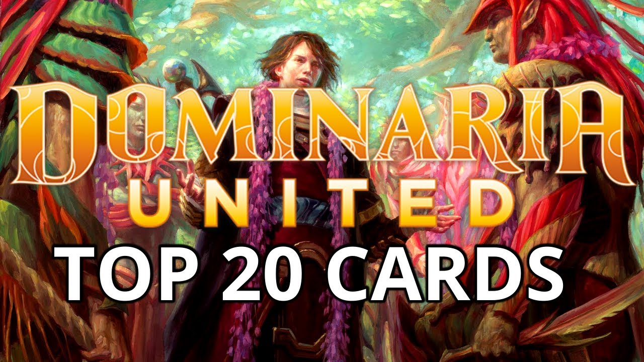 Top 20 Dominaria United Cards | Mtg