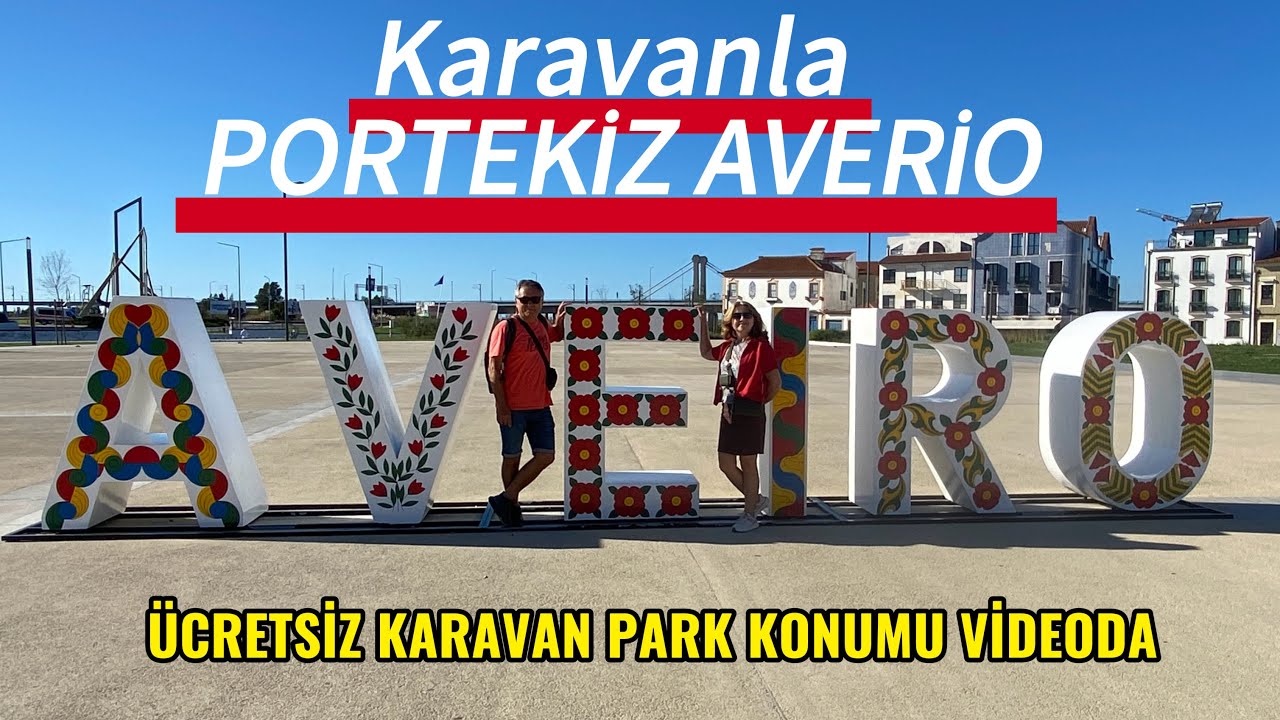 KARAVANLA PORTEKİZ-AVEİRO. Portekiz'in Venedik'İ. Ücretsiz konum ve ayrıntılar.İspanya-Portekiz-35