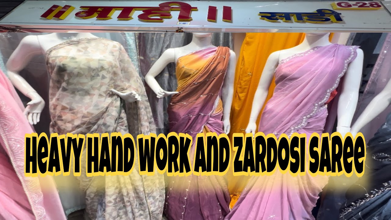 HAND WORK & ZARDOSI WORK HEAVY SAREES COLLECTION || Old Bombay Market || SURAT