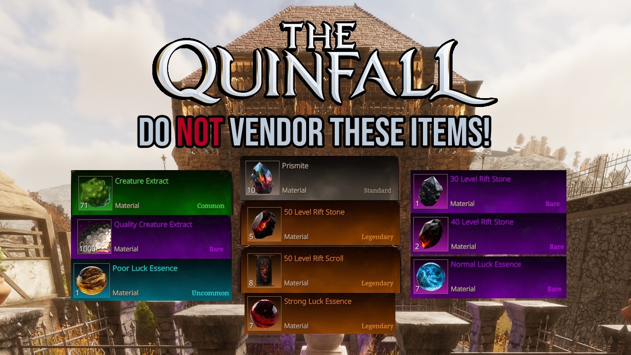 The Quinfall - Do Not Vendor These Items!