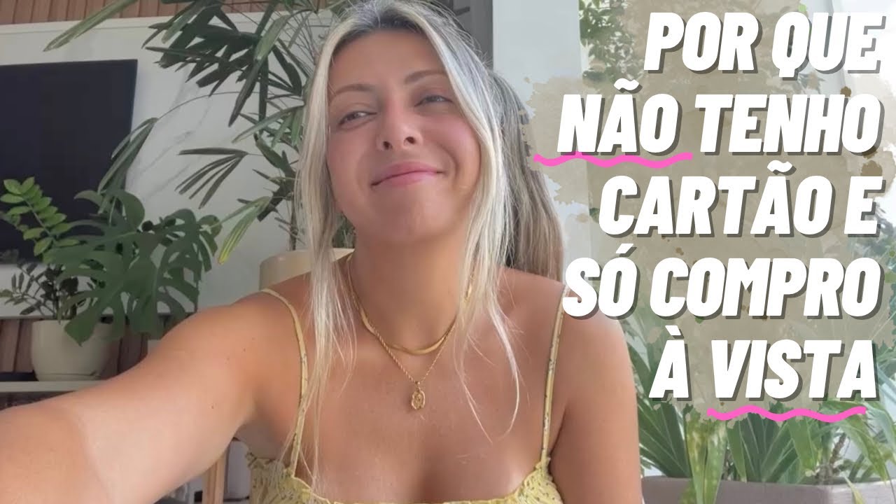 Como (e porque) me livrei de cartão de crédito e planejo minhas compras à vista