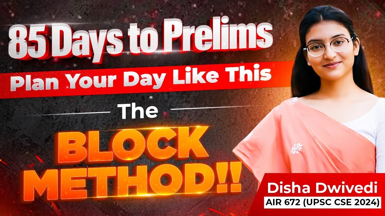 The 6 BLOCKS Method - Ranker's Secret Strategy to Balance | Daily Plan to Clear UPSC Prelims 2026